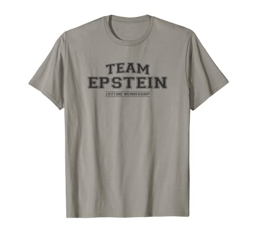 Team Epstein | Proud Family Surname, Last Name Gift T-Shirt