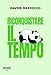 Riconquistare Il Tempo - 3