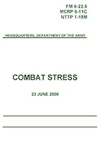 fm6-22-5 COMBAT STRESS MCRP 6-11C NTTP 1-15M B004RIV208 Book Cover