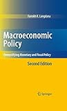 Macroeconomic Policy: Demystifying Monetary and Fiscal Policy