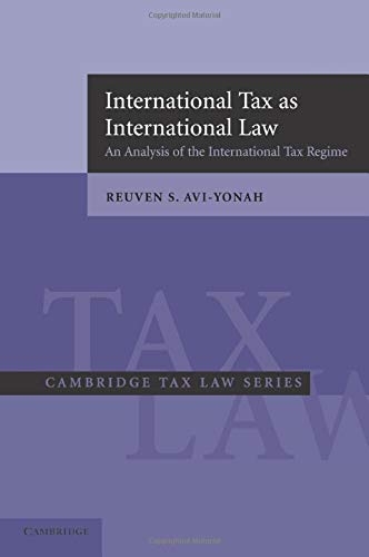 Télécharger International Tax as International Law: An Analysis Of The International Tax Regime Livre PDF Gratuit