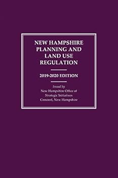 Perfect Paperback New Hampshire Planning and Land Use Regulations 2019-2020 Edition Book
