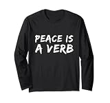 Inspirational Citazione Retro Lettera Parola Testo Pace È Un Verbo Maglia a Manica