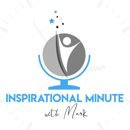 Inspirational Minute With Mark Podcast Por Mark Salib arte de portada