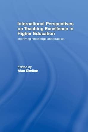 International Perspectives on Teaching Excellence in Higher Education: Improving Knowledge and Practice-Wow! eBook
