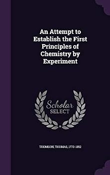 An attempt to establish the first principles of chemistry by experiment