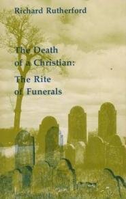 Paperback The death of a Christian: The Rite of funerals (Studies in the reformed rites of the Catholic Church) Book
