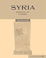Syria Tome 100 (2023) 2351597974 Book Cover