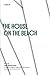 The House on the Beach: A Novel (Texas Pan American Series)