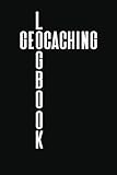  Geocaching Logbook: Geocache Writing Note Pocket Small Enforcement Write Mini Book Field Tiny Workout Memo And Little Log Tactical Journal Survival ... Yardage All Weather Pro Cache Doctrinal !