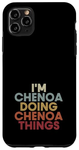 Chenoa Name Chenoa Personalized Name First Given �X�}�z�P�[�X iPhone 11 Pro Max �p