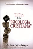 El Fin De La Psicología Cristiana