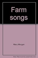 Farm Songs 0785322809 Book Cover