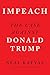 Impeach: The Case Against Donald Trump