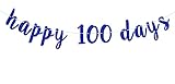 Happy 100 Days Banner, Baby's 100 Days Birthday Decorations, Boy Baby Shower Banner, Baby's 100 Days...