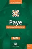 payen dictionnaire  Paye Dictionnaire Pratique 2022
