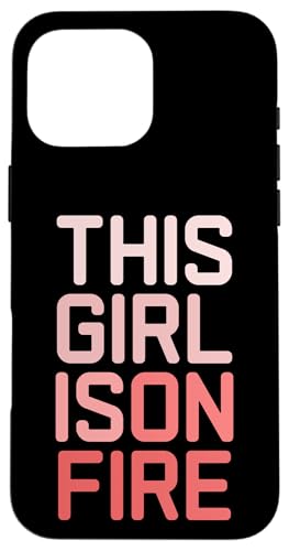 This Girl Is On Fire ���f�B�[�X �K�[���Y �e�B�[�� �c�� ���f�B�[�X �X�}�z�P�[�X iPhone 16 Pro Max �p