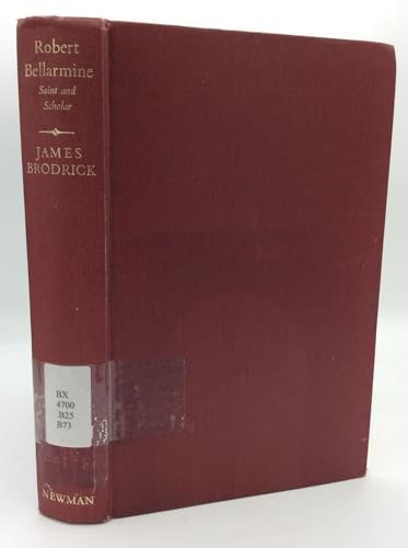 Robert Bellarmine: Saint and Scholar B0006AXEMA Book Cover