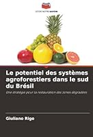 Le potentiel des systèmes agroforestiers dans le sud du Brésil (French Edition) 6200757356 Book Cover