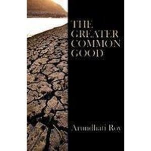 Paperback Greater Common Good Book