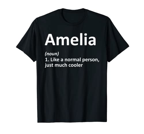 AMELIA Definizione Nome Personalizzato Divertente Idea Regalo di Compleanno Maglietta