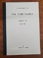 History of the Cobb Family, parts 1-4 0832830240 Book Cover