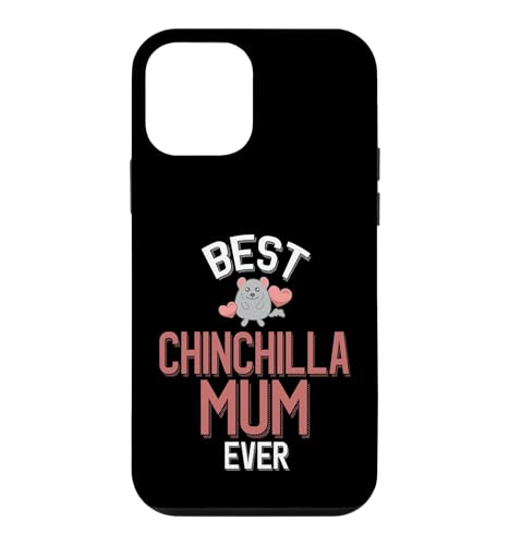 Best Chinchilla Mum Ever Cute Pet With Heart �X�}�z�P�[�X iPhone 12 mini �p