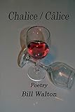  Chalice / Câlice: poetry