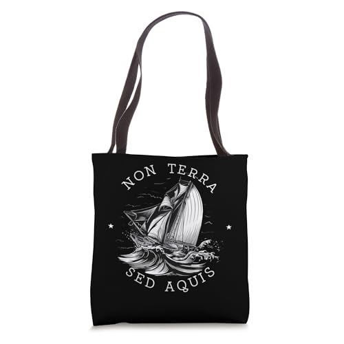 Latin Sailing Quote Non Terra Sed Aquis Nautical Design Tote Bag