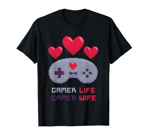 Gamer Life Gamer Wife - Videospiele Design T-Shirt