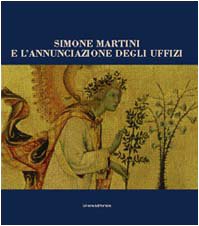 simone-martini-e-annunciazione-degli-uffizi-cecchi-a-amazon-it-libri
