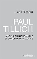 Paul Tillich: Au-delà du naturalisme et du supranaturalisme (HR.PUL.HORS COL) (French Edition) B0B7W28GKP Book Cover