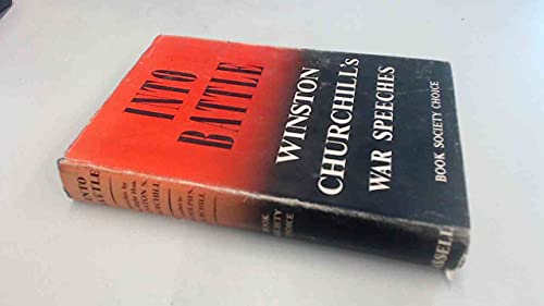 Into battle: Speeches B0007JFZP4 Book Cover