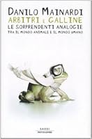 Arbitri e galline. 8804523573 Book Cover