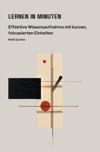 Lernen in Minuten: Effektive Wissensaufnahme mit kurzen, fokussierten Einheiten