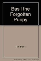 Basil, the Forgotten Puppy 0874065275 Book Cover