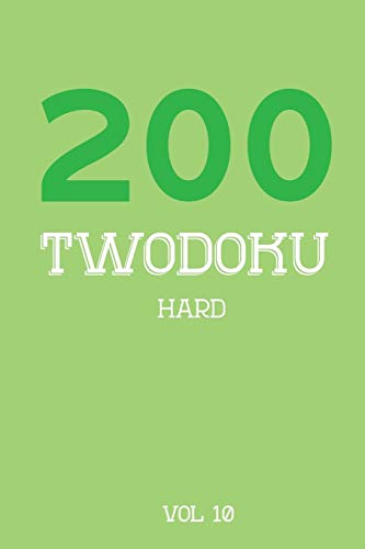 200 Twodoku Hard Vol 10: Two overlapping Sudoku, puzzle booklet, 2 puzzles per page