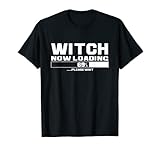 Witch Loading Original Disfraz Bruja Halloween Mujer Chica Camiseta