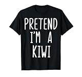 Photo Gallery pretend i m a kiwi maglietta Photo Gallery pretend i m a kiwi maglietta