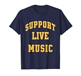 Support Live Music Concert Local Bands Festivals T-Shirt