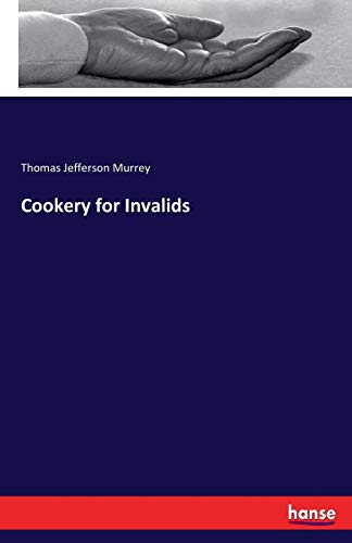 Cookery for Invalids 3744789799 Book Cover