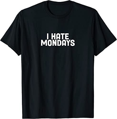QLKNSC I Hate Mondays Funny Morning Person Sarcastic Monday T-Shirt Black(Large) QLKNSC I Hate Mondays Funny Morning Person Sarcastic Monday T-Shirt Black(Large)