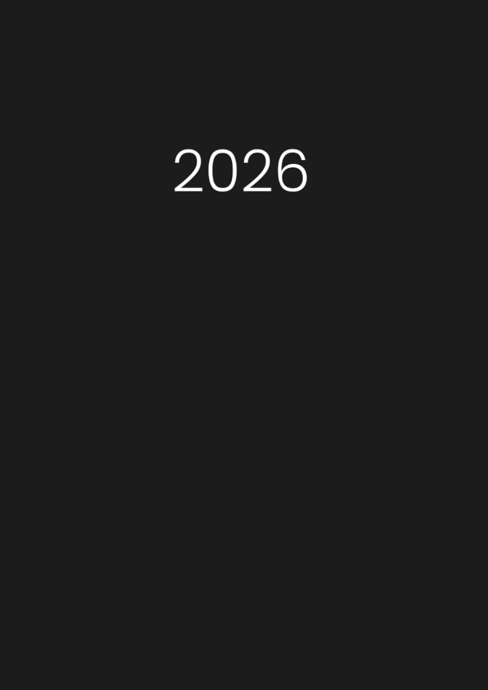 2026: A4 Kalenderbuch 1 Tag 1 Seite | Großer XXL Kalender 394 Seiten | auch Samstag und Sonntag | geeignet als Terminplaner | Tagebuch | Notizbuch | Studienplaner | Praxisplaner | Cover Schwarz