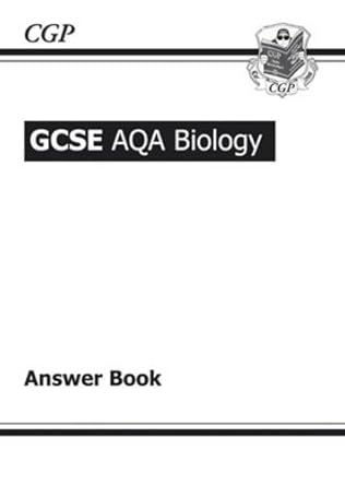 GCSE Biology AQA Answers (for Workbook)