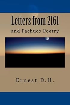 Paperback Letters from 2161: and Pachuco Poetry Book