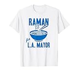 Raman for LA | Nithya Raman for Los Angeles Mayor 2026 T-Shirt