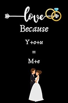 Paperback LOVE BECAUSE YOU +ME: LINED NOTE BOOK / JOURNAL Gift , 120 PAGE 6x9 SOFT COVER (JOURNAL GIFT LOVE) Book