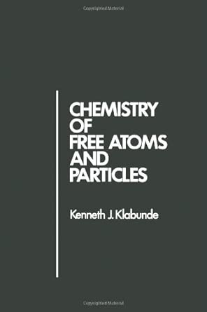 Chemistry of Free Atoms and Particles-Wow! eBook
