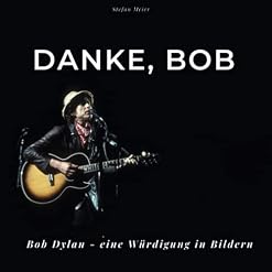 Danke, Bob: Bob Dylan – Eine Würdigung in Bildern Broché – 28 mai 2021 - Les Beatles, Paul McCartney, John Lennon, RIngo Starr, George Harrison