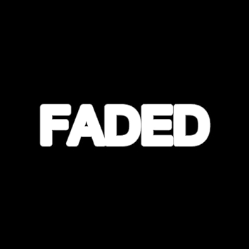 Faded [Explicit]
